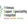 PRIMUS SUPER SPECIALITY HOSPITAL